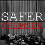 SAFER CHEMSEX | MENRUS.CO.UK