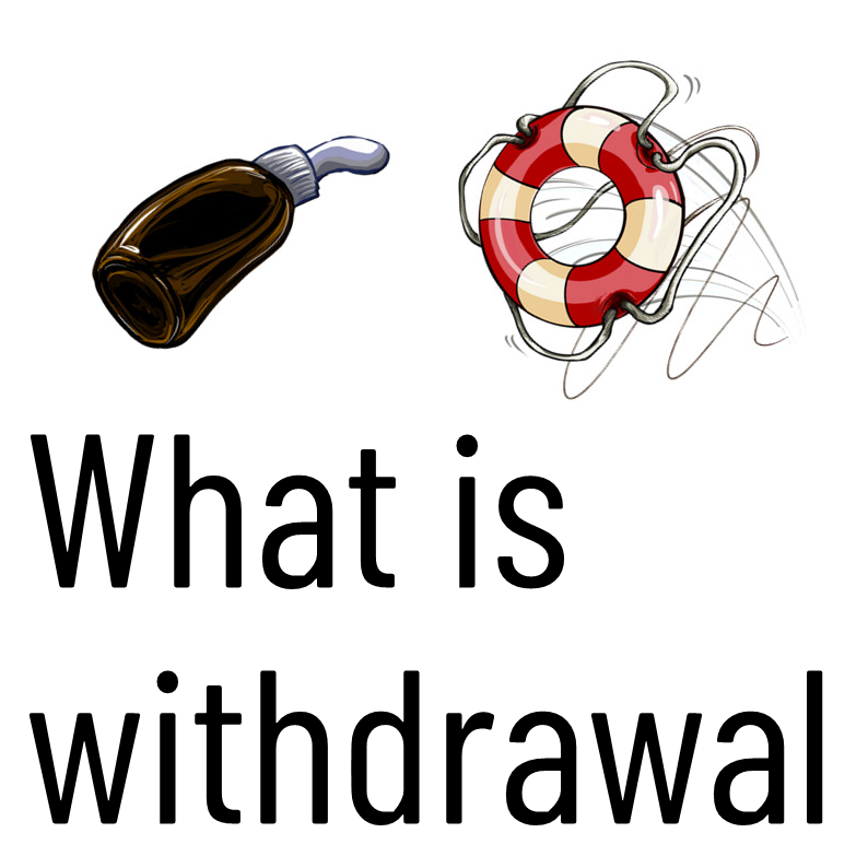 What is withdrawal